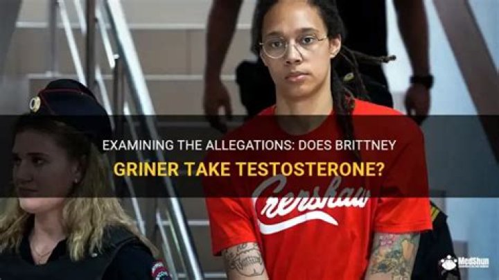 Why Did Brittney Griner Get Caught With Testosterone?