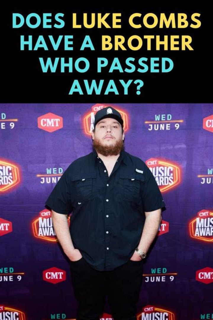 Debunking The Rumors: Did Luke Combs Really Have A Brother?