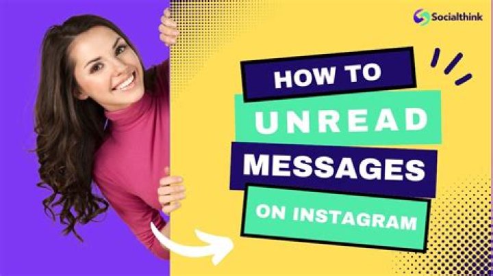 How To Unread Messages On Instagram: A Step-by-Step Guide