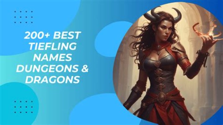 Unveiling The Secrets: Explore Extraordinary Tiefling Names
