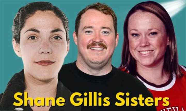 Shane Gillis: All About His Sisters